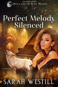 Perfect Melody Silenced by Sarah Westill