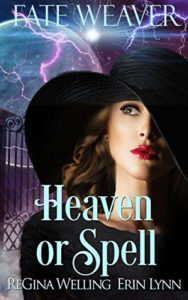 Heaven or Spell by ReGina Welling and Erin Lynn