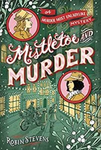 Mistletoe and Murder by Robin Stevens
