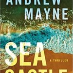 Sea Castle by Andrew Mayne