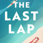 The Last Lap by Christy Hayes