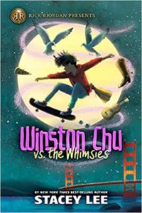 Winston Chu vs. The Whimsies by Stacy Lee