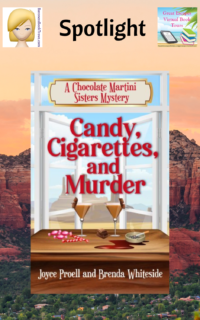 Candy, Cigarettes, and Murder by Brenda Whiteside and Joyce Proell ~ Spotlight