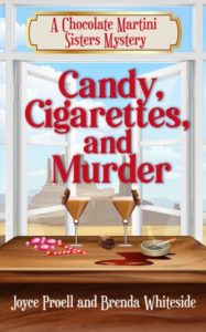 Candy, Cigarettes, and Murder by Brenda Whiteside and Joyce Proell