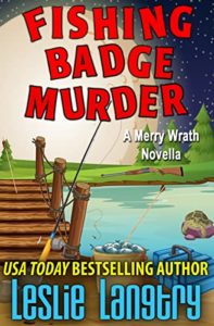 Fishing Badge Murder by Leslie Langtry