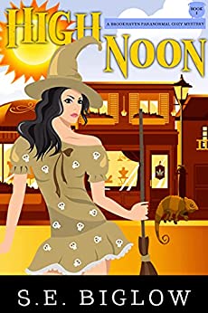 High Noon by S. E. Biglow