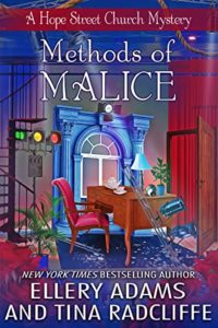 Methods of Malice by Ellery Adams and Tina Radcliffe