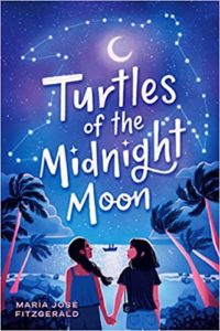 Turtles of the Midnight Moon by Maria Jose Fitzgerald