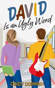 David Is an Ugly Word by Cindy Dorminy