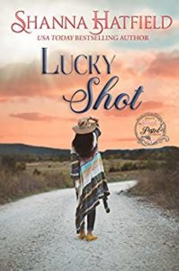 Lucky Shot by Shanna Hatfield