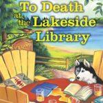 Read to Death at the Lakeside Library by Holly Danvers