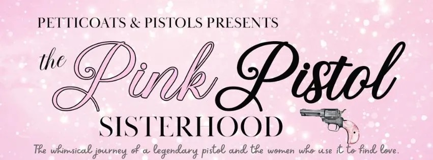 Pink Pistol Sisterhood Series ~ Spotlight