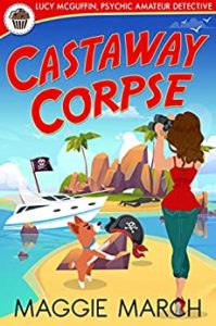 Castaway Corpse by Maggie March