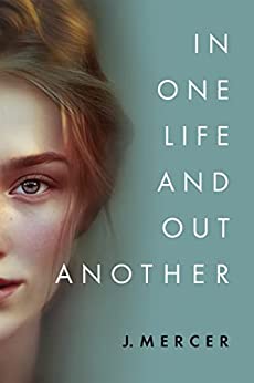 In One Life and Out Another by J. Mercer