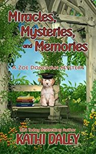 Miracles, Mysteries, and Memories by Kathi Daley