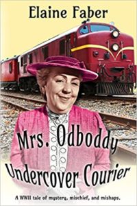 Mrs. Odboddy Undercover Courier by Elaine Faber 2