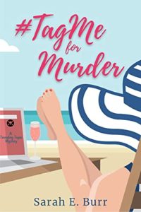 #TagMe for Murder by Sarah E. Burr