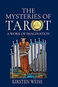 The Mysteries of Tarot by Kirsten Weiss