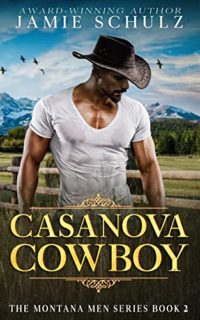 Casanova Cowboy by Jamie Schulz