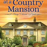 Death at a Country Mansion by Louise R. Innes