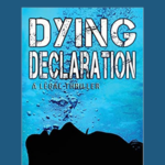 Dying Declaration SL