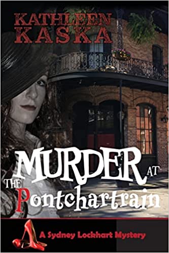 Murder at the Pontchartrain by Kathleen Kaska