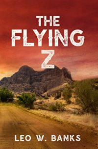 The Flying Z by Leo W. Banks
