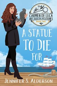 A Statue to Die For by Jennifer S. Alderson