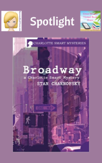 Broadway by Stan Charnofsky ~ Spotlight