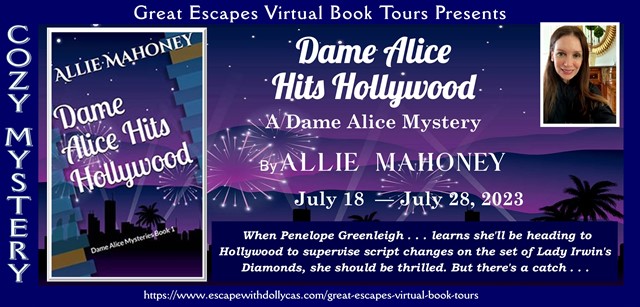 Dame Alice Hits Hollywood by Allie Mahoney