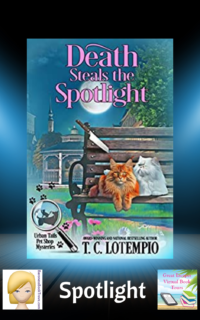 Death Steals the Spotlight by T.C. LoTempio ~ Spotlight