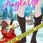 Jingle Up by Annabelle Hunter