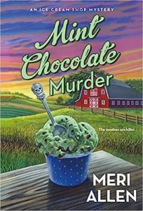 Mint Chocolate Murder by Meri Allen