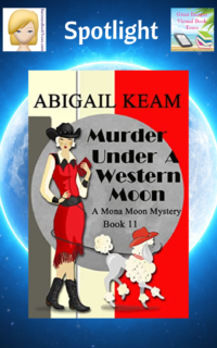Murder Under A Western Moon by Abigail Keam ~ Spotlight