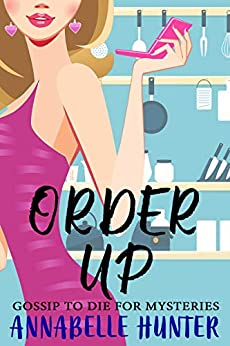 Order Up by Annabelle Hunter