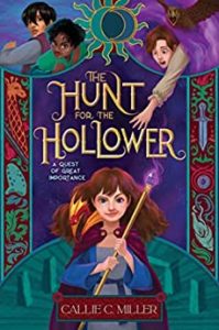The Hunt for the Hollower by Callie C. Miller