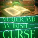 Murder and an Irish Curse by Melissa Bourbon