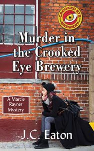Murder in the Crooked Eye Brewery by JC Eaton 3