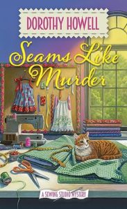 Seams Like Murder by Dorothy Howell