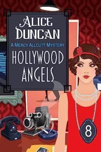 Hollywood Angels by Alice Duncan