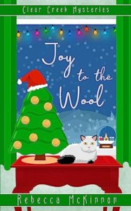 Joy to the Wool by Rebecca McKinnon