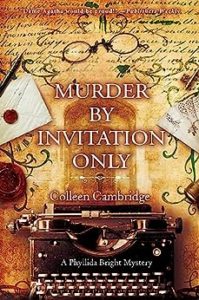 Murder by Invitation Only by Colleen Cambridge