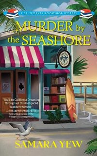 Murder by the Seashore by Samara Yew