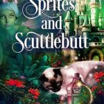 Sprites and Scuttlebutt by Elizabeth Pantley