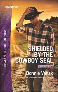 Shielded by the Cowboy Seal by Bonnie Vanak