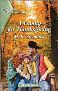 A Family for Thanksgiving by M.K. Stelmack