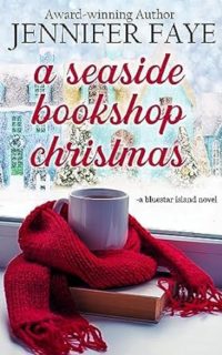 A Seaside Bookshop Christmas by Jennifer Faye