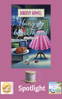 Hanging by a Thread by Dorothy Howell ~ Spotlight