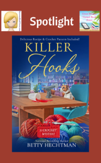 Killer Hooks by Betty Hechtman ~ Spotlight