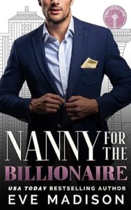 Nanny for the Billionaire by Eve Madison